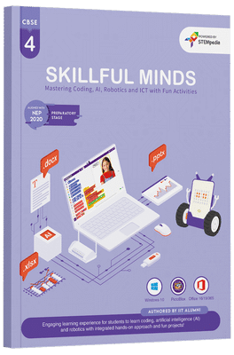 Skillful Minds: CBSE Coding, AI, Robotics & Computer Book — Class 4