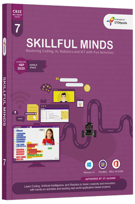 Skillful Minds: CBSE Coding, AI, Robotics & Computer Book — Class 7